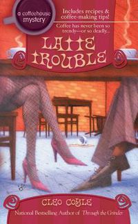 Cover image for Latte Trouble