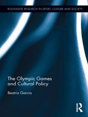 Cover image for The Olympic Games and Cultural Policy