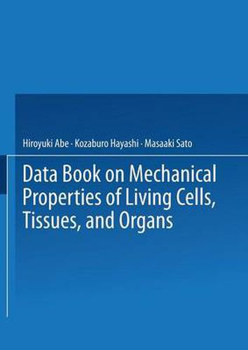 Cover image for Data Book on Mechanical Properties of Living Cells, Tissues, and Organs