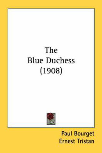 The Blue Duchess (1908)