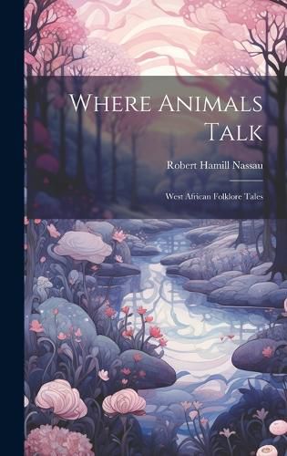 Cover image for Where Animals Talk