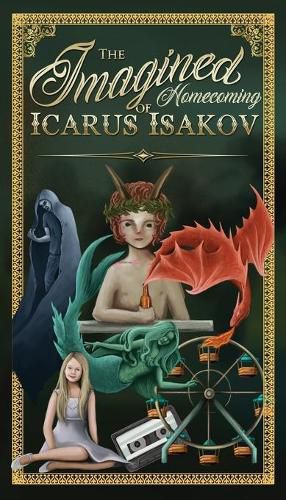 Cover image for The Imagined Homecoming of Icarus Isakov