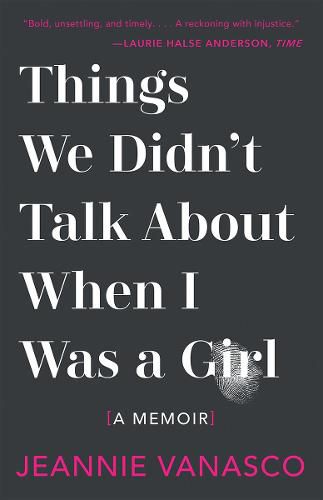 Cover image for Things We Didn't Talk about When I Was a Girl: A Memoir