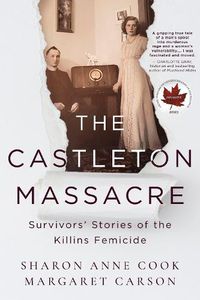 Cover image for The Castleton Massacre: Survivors' Stories of the Killins Femicide