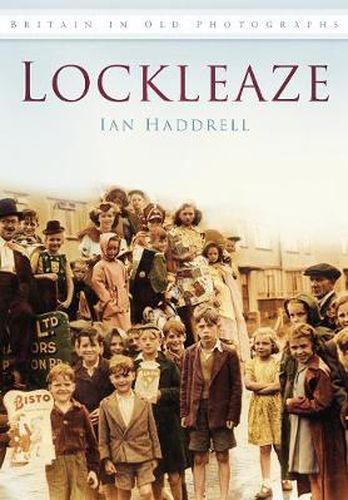 Cover image for Lockleaze: Britain in Old Photographs