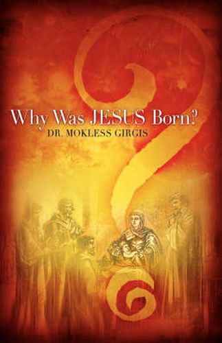 Cover image for Why Was Jesus Born?