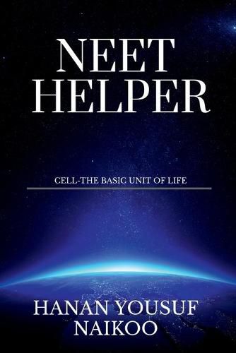 Cover image for Neet Helper: Cell-The Basic Unit of Life