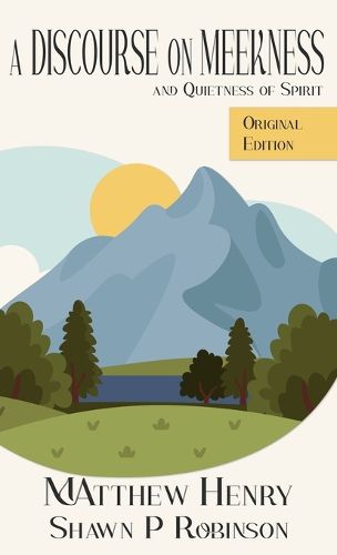 Cover image for A Discourse on Meekness and Quietness of Spirit