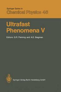 Cover image for Ultrafast Phenomena V: Proceedings of the Fifth OSA Topical Meeting Snowmass, Colorado, June 16-19, 1986