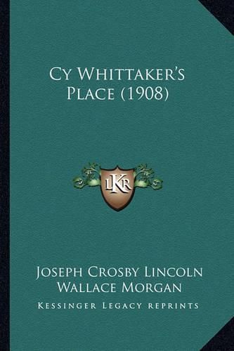 Cy Whittaker's Place (1908)