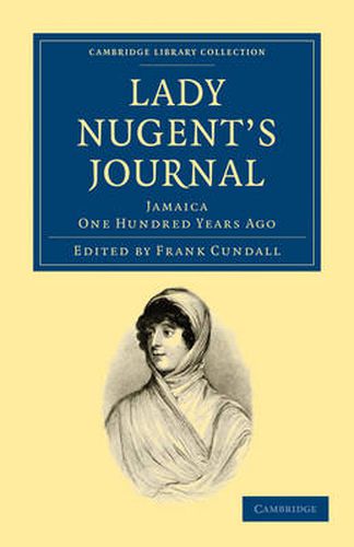 Cover image for Lady Nugent's Journal: Jamaica One Hundred Years Ago