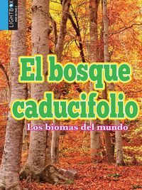 Cover image for Los Bosques Caducifolios