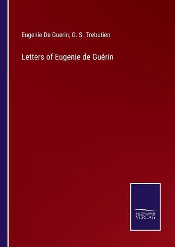 Cover image for Letters of Eugenie de Guerin