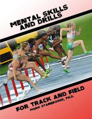 Cover image for Mental Skills and Drills for Track And Field