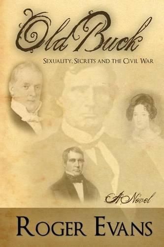 Cover image for Old Buck: Sexuality, Secrets and the Civil War