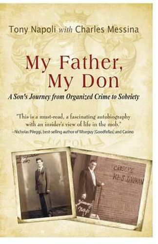 Cover image for My Father, My Don: A Son's Journey from Organized Crime to Sobriety