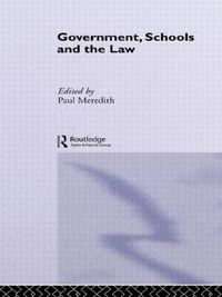 Cover image for Government, Schools and the Law