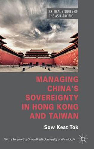 Cover image for Managing China's Sovereignty in Hong Kong and Taiwan