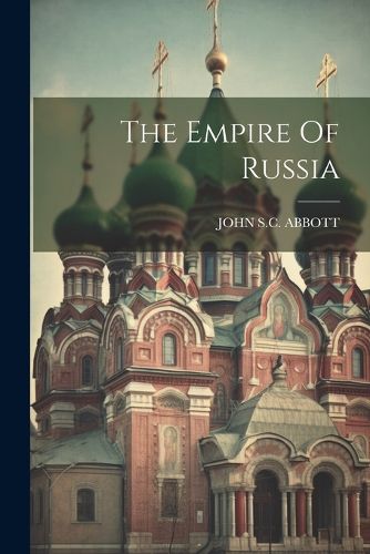 Cover image for The Empire Of Russia