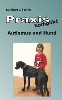 Cover image for Praxis kompakt: Autismus und Hund