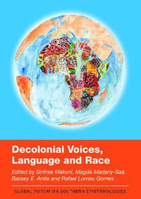 Cover image for Decolonial Voices, Language and Race