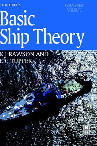 Cover image for Basic Ship Theory, Combined Volume