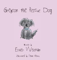 Cover image for Greyson the Rescue Dog