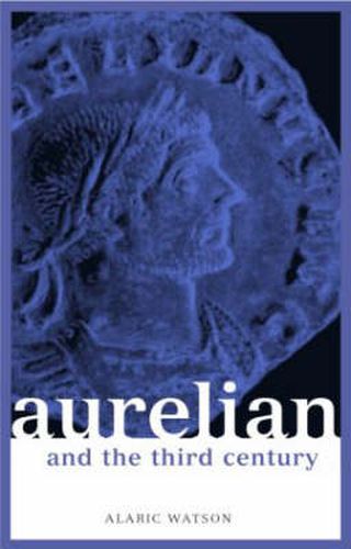 Cover image for Aurelian and the Third Century