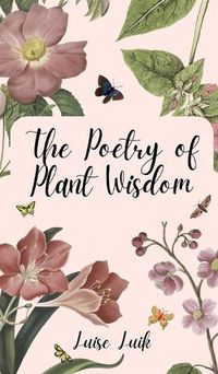 Cover image for The Poetry of Plant Wisdom