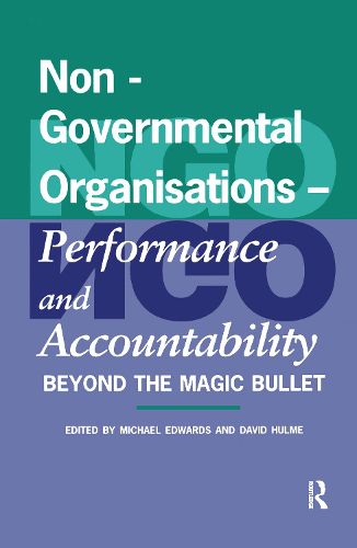 Cover image for Non-Governmental Organisations - Performance and Accountability: Beyond the Magic Bullet