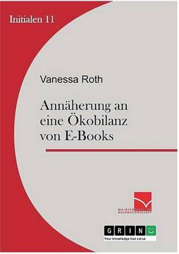 Cover image for Annaherung an Eine Okobilanz Von E-Books