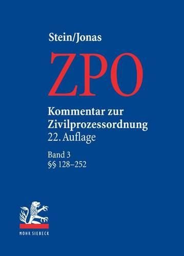 Kommentar zur Zivilprozessordnung: Band 3:  128-252