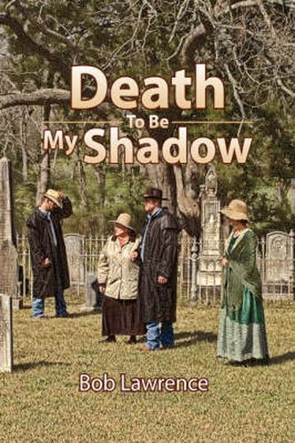 Cover image for Death to Be My Shadow