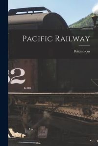 Cover image for Pacific Railway