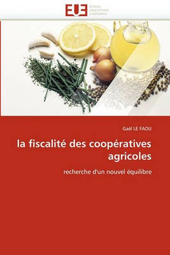 Cover image for La Fiscalite Des Cooperatives Agricoles