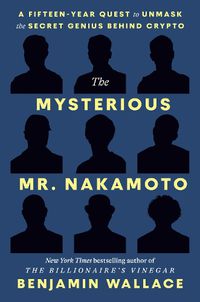 Cover image for The Mysterious Mr. Nakamoto