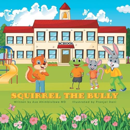 Cover image for Squirrel the Bully