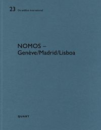 Cover image for Nomos - Geneve/Lisboa/Madrid: De aedibus international 23