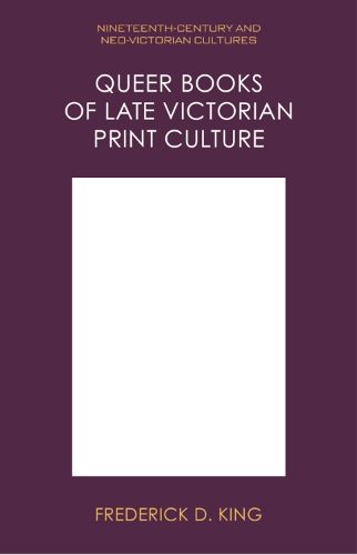 Cover image for Queer Books of Late Victorian Print Culture