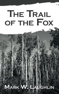 Cover image for The Trail of the Fox