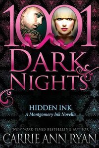 Cover image for Hidden Ink: A Montgomery Ink Novella