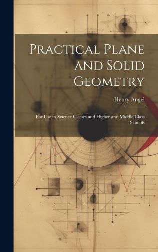 Cover image for Practical Plane and Solid Geometry