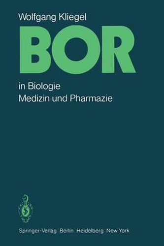 Cover image for Kliegel, W. Bor : Boron in Biology Medicine Pharmacy Xxxxxx A
