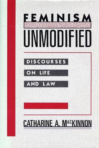 Cover image for Feminism Unmodified: Discourses on Life and Law