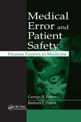 Cover image for Medical Error and Patient Safety: Human Factors in Medicine