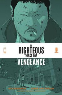 Cover image for A Righteous Thirst For Vengeance, Volume 1