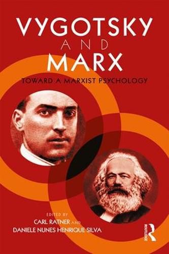 Cover image for Vygotsky and Marx: Toward a Marxist Psychology