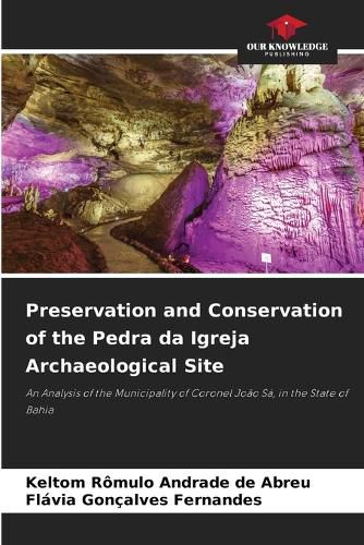 Cover image for Preservation and Conservation of the Pedra da Igreja Archaeological Site