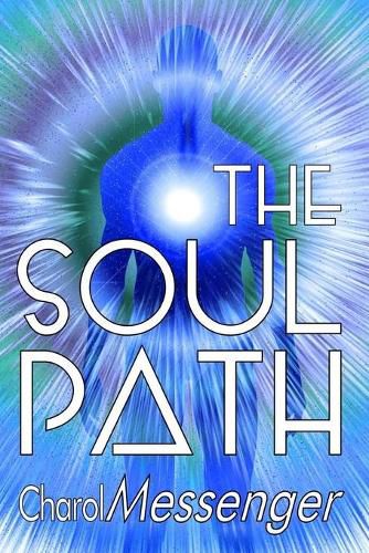 Cover image for The Soul Path: Being Fully Conscious