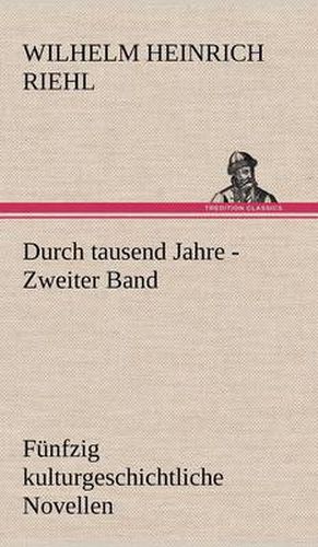 Durch Tausend Jahre - Zweiter Band